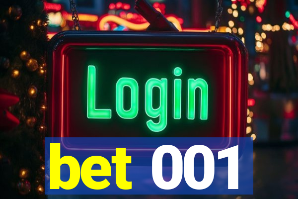 bet 001